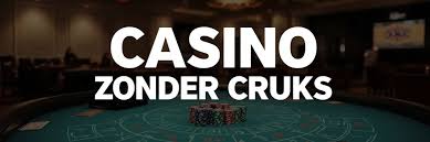 Casino Zonder CRUKS De Ultieme Gids voor Spellen en Strategie&euml;n