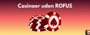 Udenlandske Online Casinoer Uden ROFUS En Guide til Spiloplevelser Uden Gr&aelig;nser